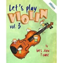 Let's Play Violin! 3 (Pizzicato Method)