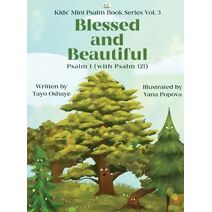 Blessed and Beautiful (Kids' Mini Psalm Book)