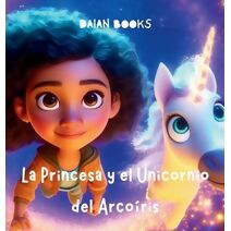 Princesa y el Unicornio del Arco�ris