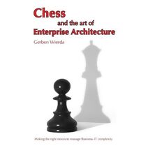 Chess and the Art of Enterprise Architecture