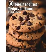 50 Cookie and Treat Recipes for Home