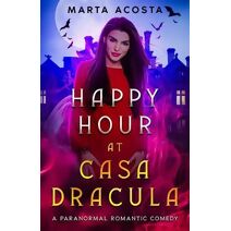 Happy Hour at Casa Dracula (Casa Dracula)