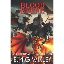 Blood Borne (Cathedral Chronicles)