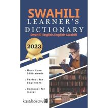 Swahili Learner's Dictionary (Creating Safety with Swahili)