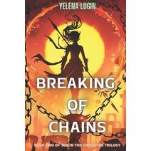 Breaking of Chains (In the Crossfire)
