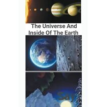 Universe And Inside Of The Earth