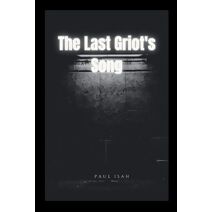 Last Griot's Song