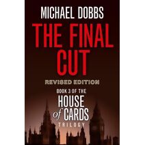 Final Cut (House of Cards Trilogy)