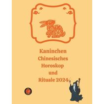 Kaninchen Chinesisches Horoskop und Rituale 2024
