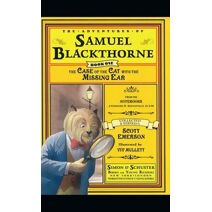 Case of the Cat with the Missing Ear (Adventures of Samuel Blackthorne)