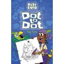 Best Ever Dot-to-Dot for Kids (Best Ever Puzzles)