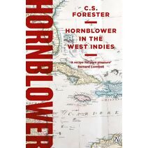 Hornblower in the West Indies (Horatio Hornblower Tale of the Sea)