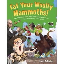 Eat Your Woolly Mammoths!