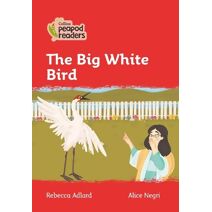 Big White Bird (Collins Peapod Readers)