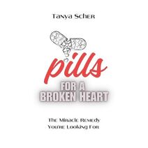 Pills for a Broken Heart