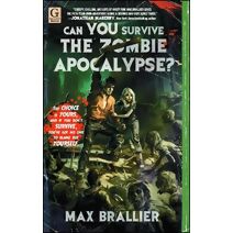 Can You Survive the Zombie Apocalypse? (Can You Survive the Zombie Apocalypse?)
