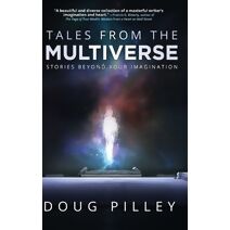 Tales From The Multiverse