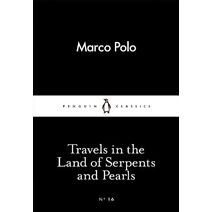 Travels in the Land of Serpents and Pearls (Penguin Little Black Classics)