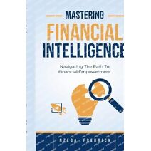 Mastering Financial Intelligence
