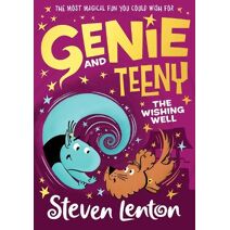 Genie and Teeny: The Wishing Well (Genie and Teeny)