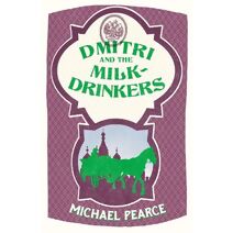 Dmitri and the Milk-Drinkers (Dmitri Kameron Mystery)