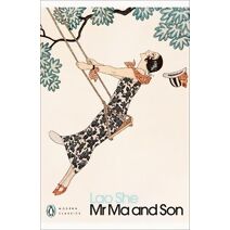 Mr Ma and Son (Penguin Modern Classics)