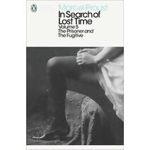In Search of Lost Time: Volume 5 (Penguin Modern Classics)