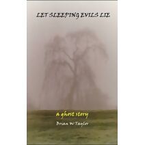 Let Sleeping Evils Lie (Paranormal Romance)