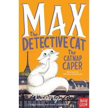 Max the Detective Cat: The Catnap Caper (Max the Detective Cat)