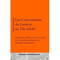 Les Conventions de Genève au 22e siècle