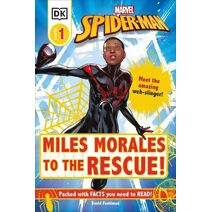 Marvel Spider-Man Miles Morales to the Rescue! (DK Readers Level 1)
