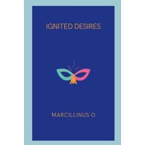 Ignited Desires