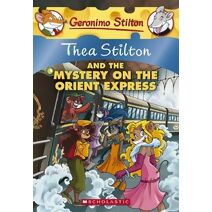 Thea Stilton and the Mystery on the Orient Express (Thea Stilton #13)
