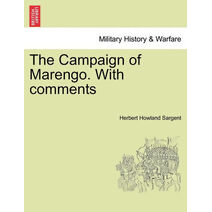 Campaign of Marengo. with Comments