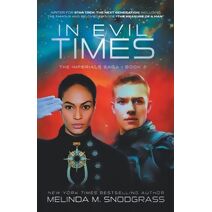 In Evil Times (Imperials Saga)