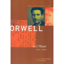 George Orwell As I Please, 1943-1945