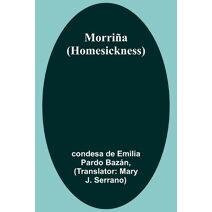 Morriña (Homesickness)