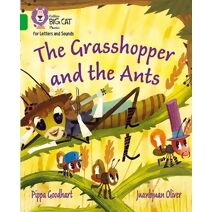 Grasshopper and the Ants (Collins Big Cat Phonics for Letters and Sounds)