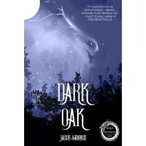 Dark Oak (Dark Oak Chronicles)