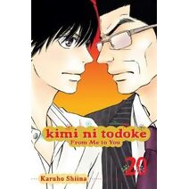 Kimi ni Todoke: From Me to You, Vol. 20 (Kimi ni Todoke: From Me To You)