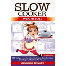 Slow Cooker (Slow Cooker Weight Loss)