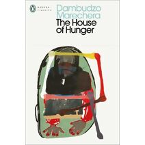 House of Hunger (Penguin Modern Classics)
