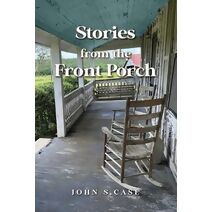 Stories from the Front Porch
