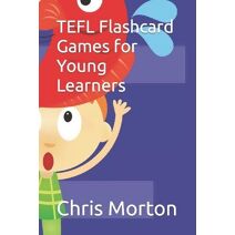 TEFL Flashcard Games for Young Learners