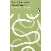 Every Species is a Masterpiece (Green Ideas)