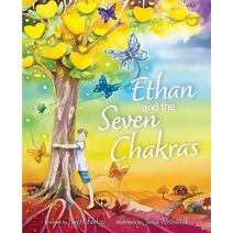 Ethan and the Seven Chakras (Ethan and the Seven Chakras)