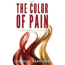 Color of Pain (Dan Ryan Mysteries)