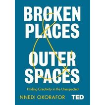 Broken Places & Outer Spaces (TED 2)