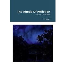 Abode Of Affliction