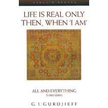 Life is Real Only Then, When 'I Am'